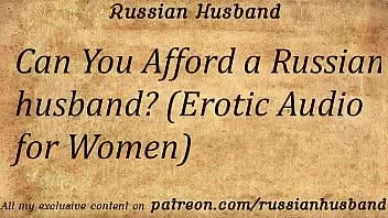 play Can you afford a russian husband? (erotic audio for women)